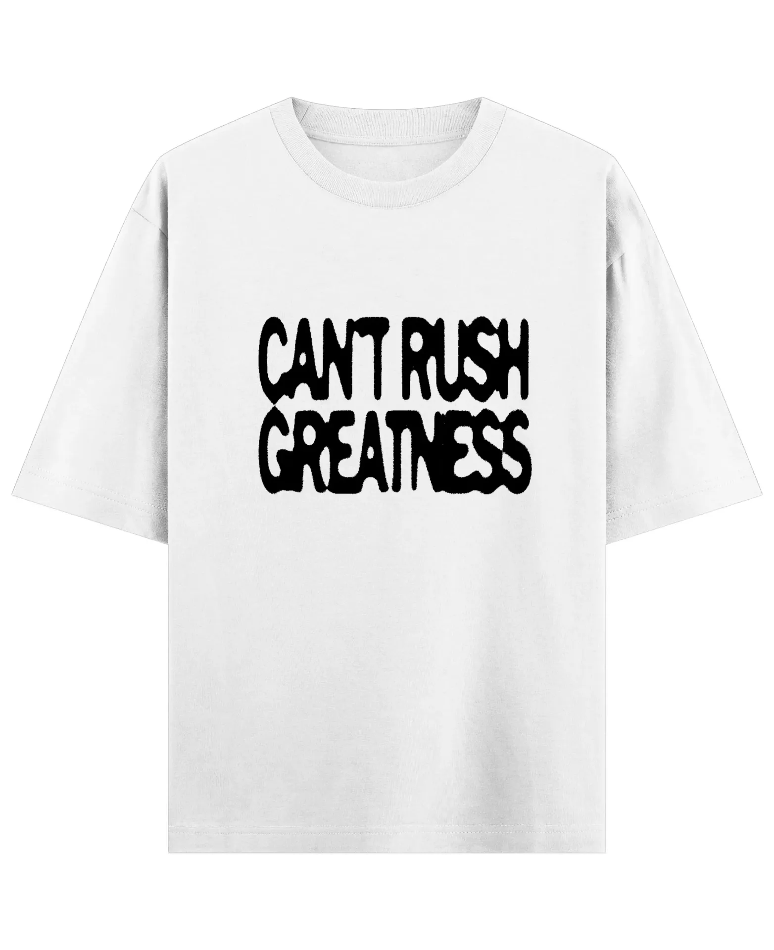 CAN'T RUSH GREATNESS