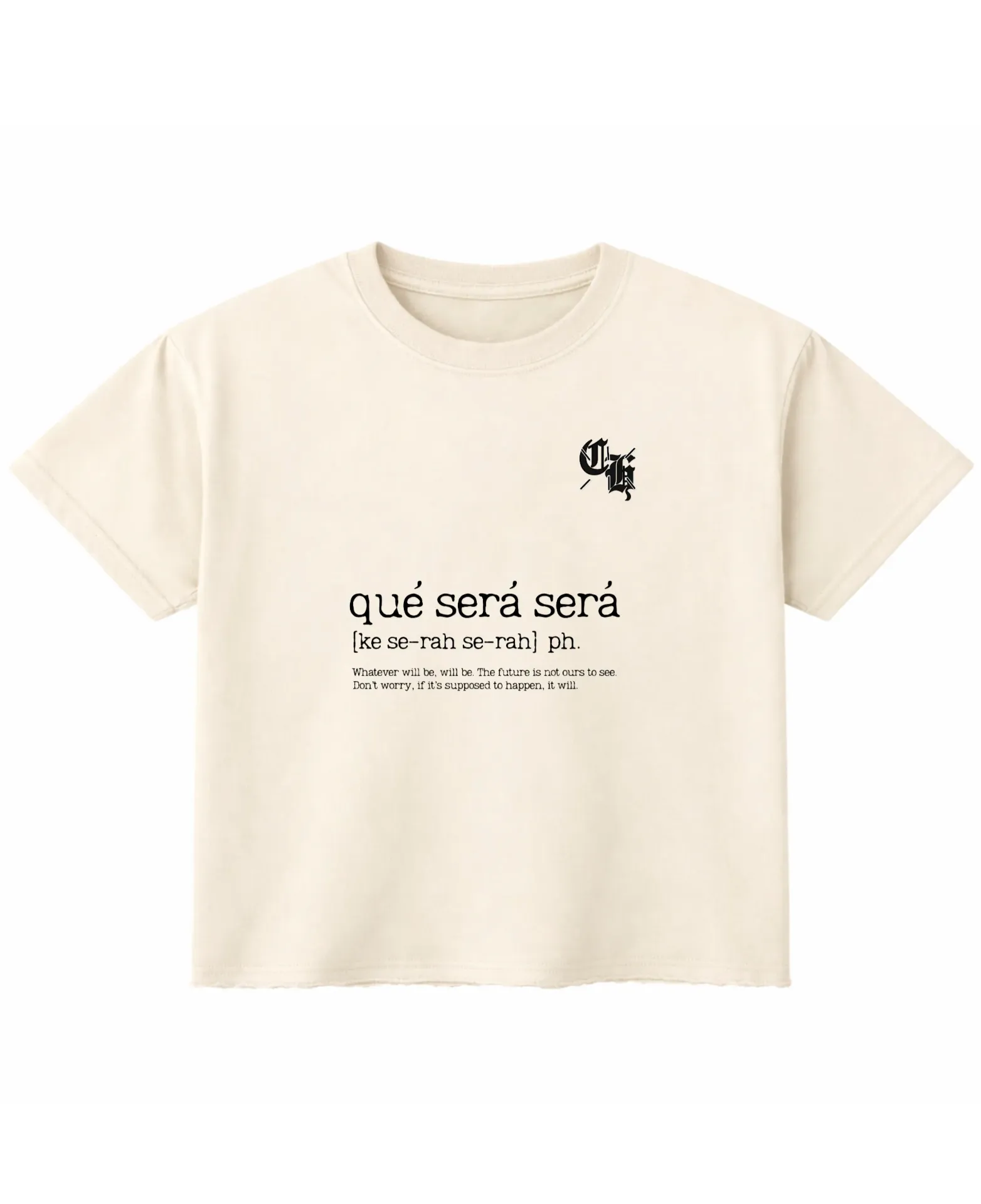 Que Sera Sera Boxy T-shirt